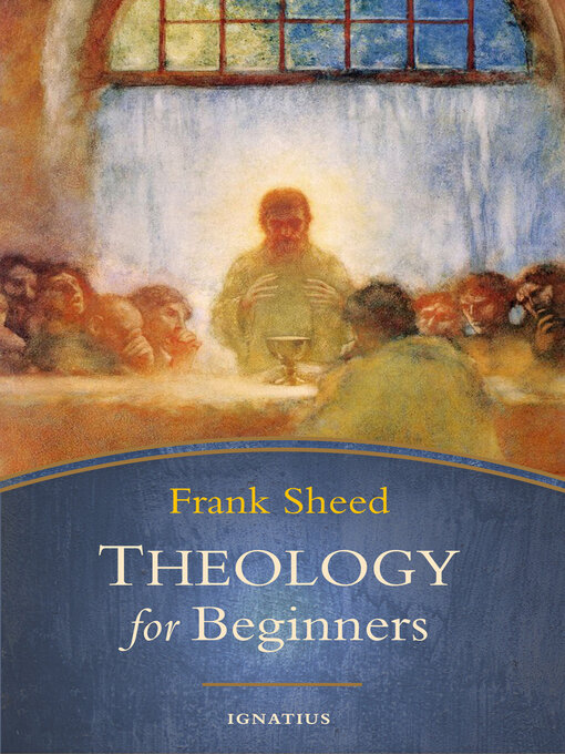 Title details for Theology for Beginners by Frank Sheed - Wait list